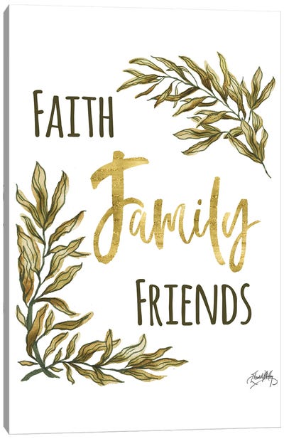Faith Family Friends Canvas Art Print - Friendship Art