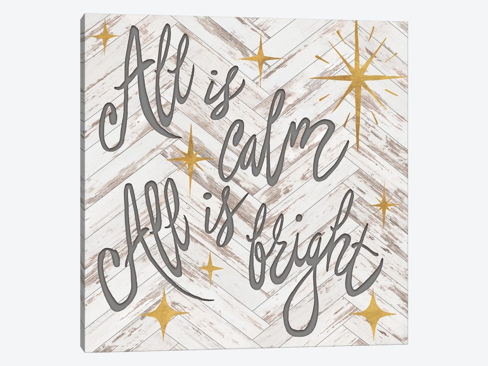 All Is Calm All Is Bright by Elizabeth Medley 1-piece Canvas Wall Art