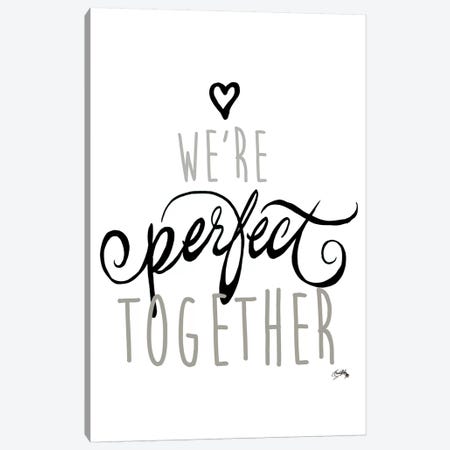 We're Perfect Together Canvas Print #EME227} by Elizabeth Medley Canvas Art