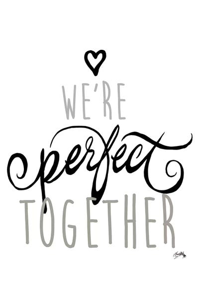 Elizabeth Medley: We're Perfect Together by Elizabeth Medley