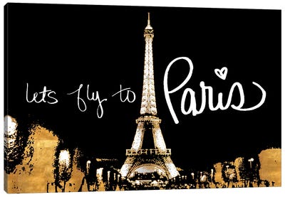 Let's Fly To Paris Canvas Art Print - Paris Typography