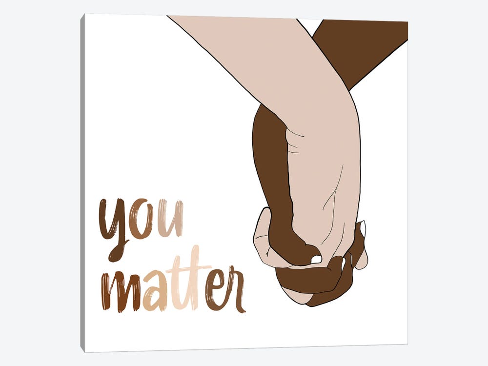 You Matter by Emily Navas 1-piece Canvas Art