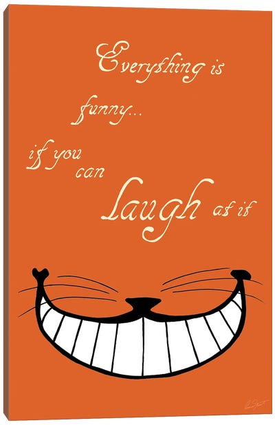 Alice in Wonderland Everything is Funny Colour Canvas Art Print - Cheshire Cat