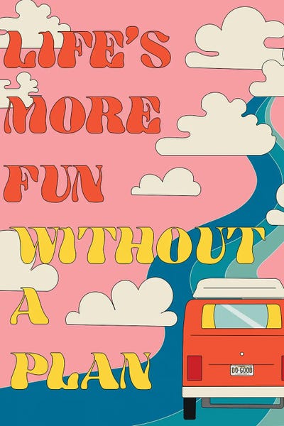 Good Vibes & Stayin' Alive: Without A Plan by Exquisite Paradox