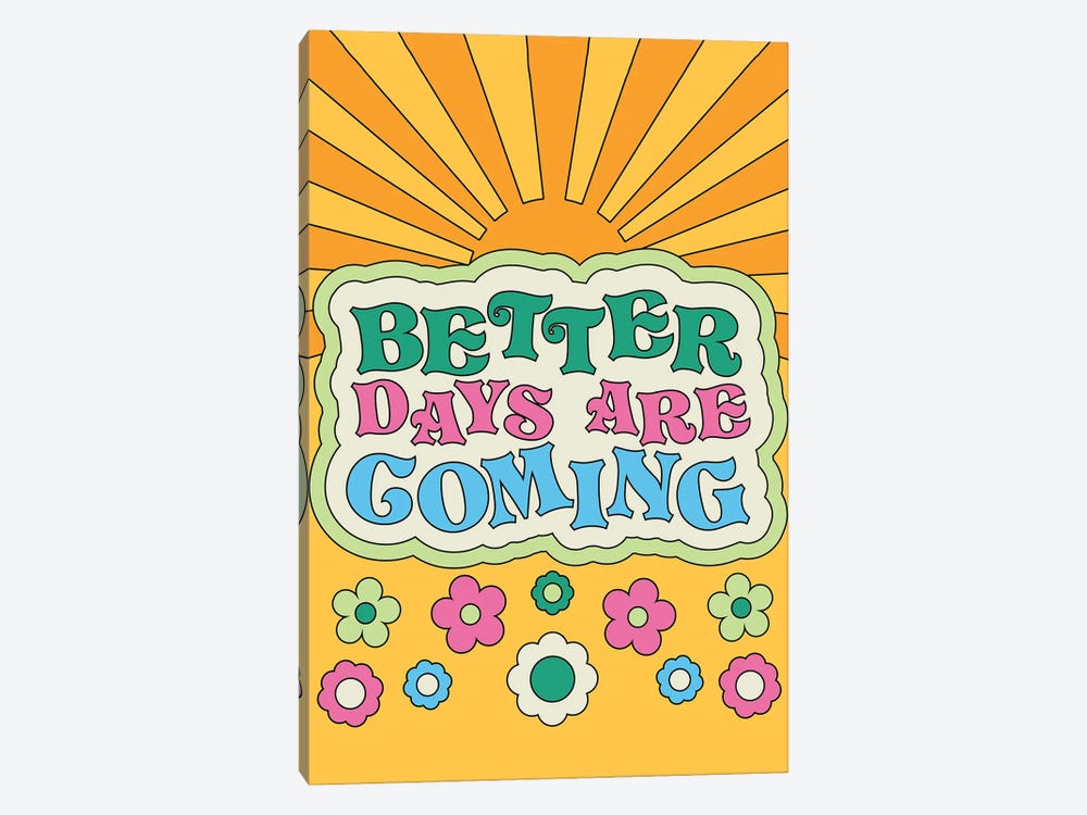 Better Days by Exquisite Paradox 1-piece Canvas Wall Art