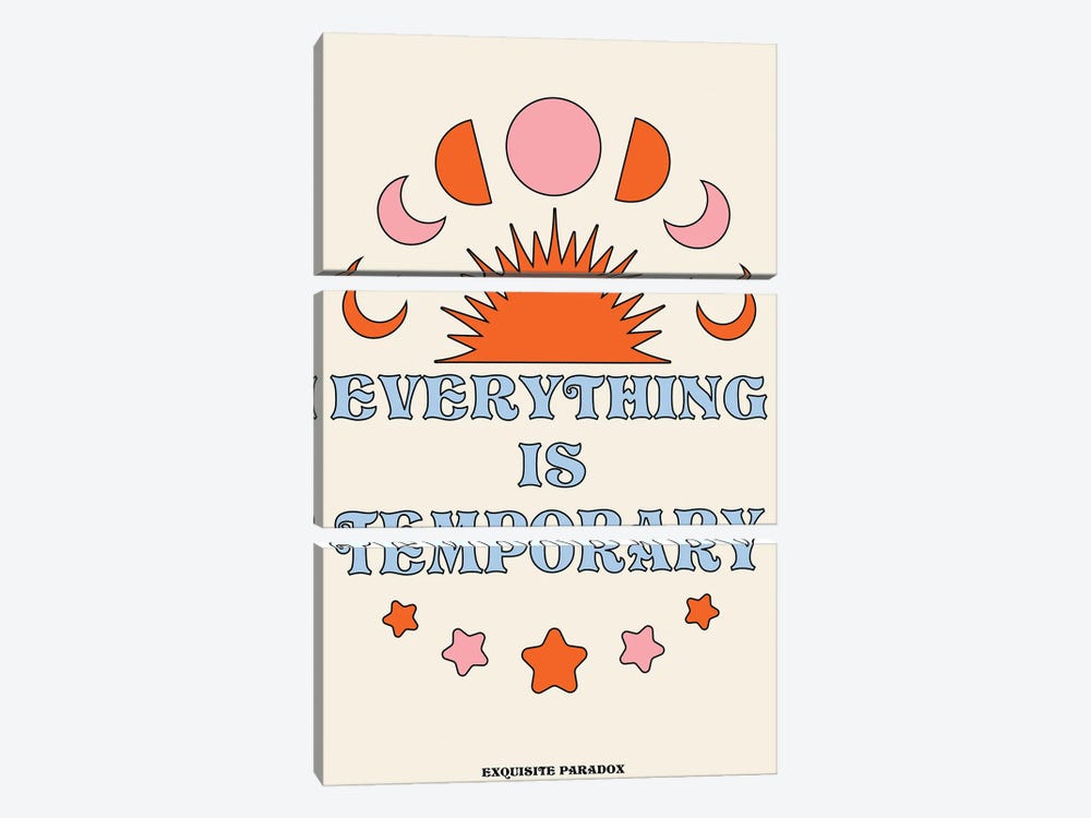 Everything Is Temporary by Exquisite Paradox 3-piece Canvas Art Print