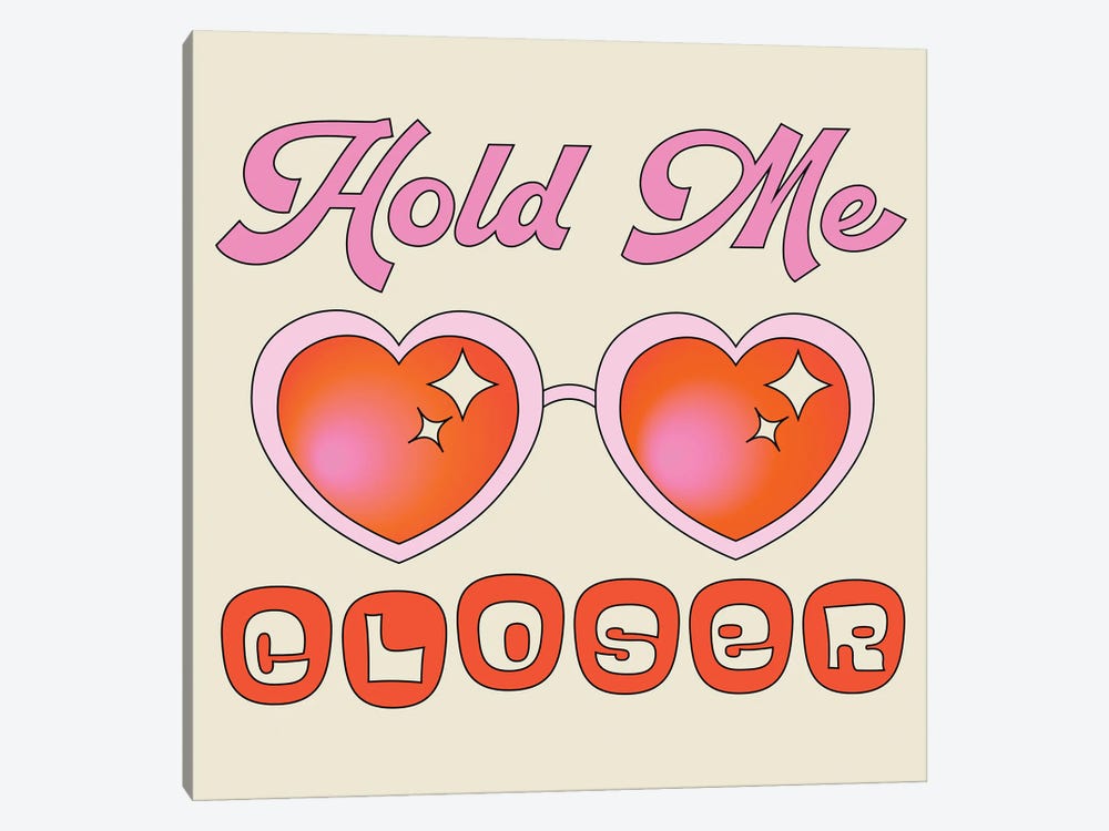Hold Me Closer by Exquisite Paradox 1-piece Canvas Artwork
