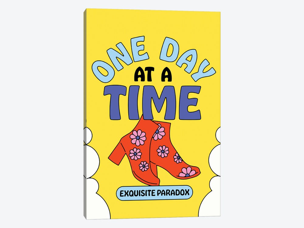 One Day At A Time by Exquisite Paradox 1-piece Canvas Artwork