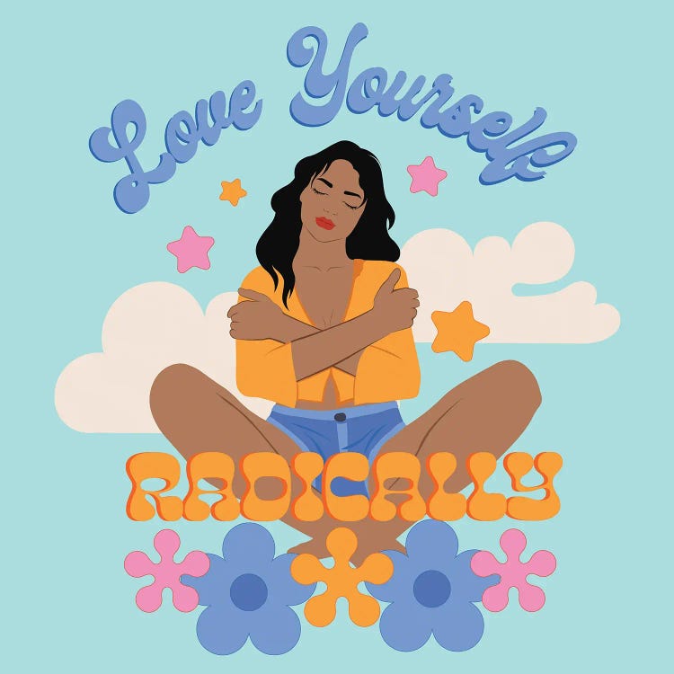 Radical Self Love