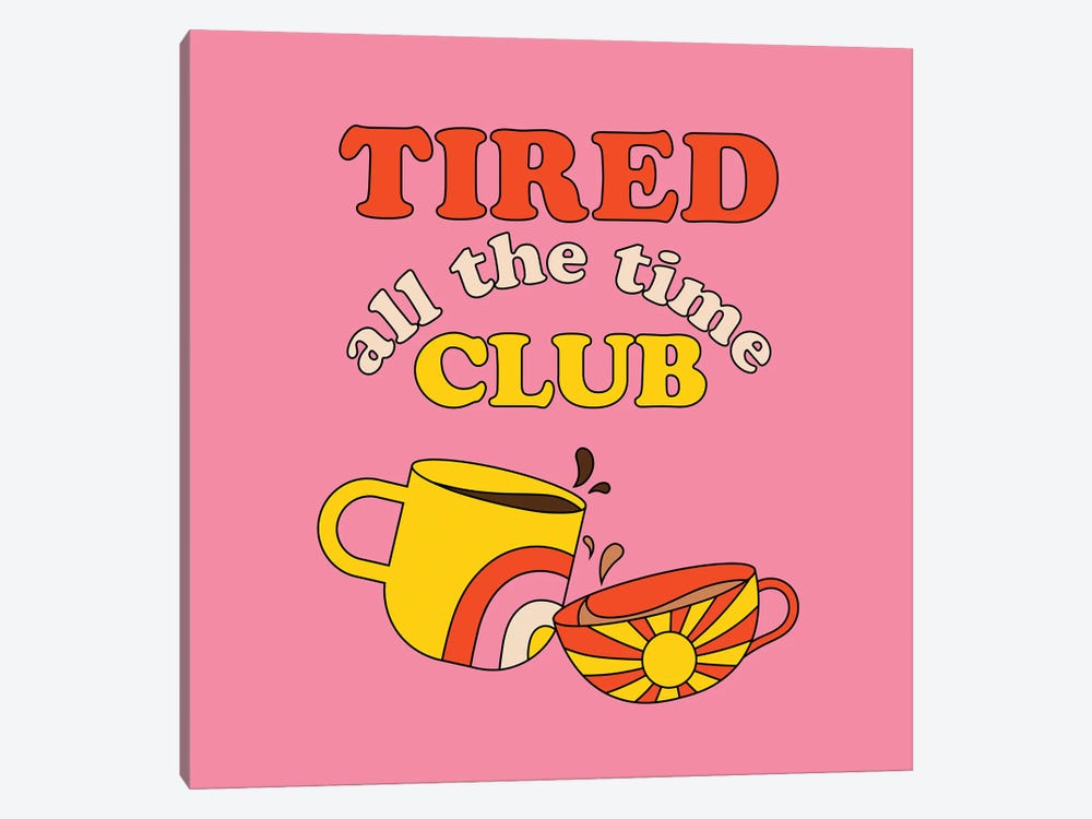 Tired Club by Exquisite Paradox 1-piece Canvas Art Print