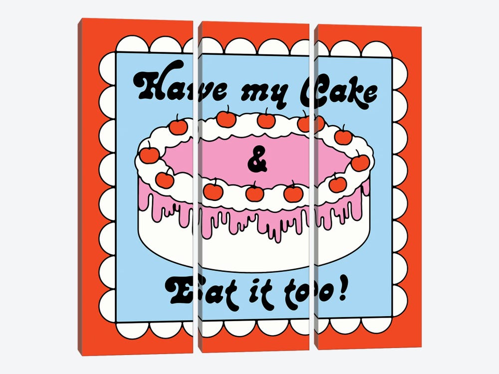 Have My Cake by Exquisite Paradox 3-piece Canvas Art