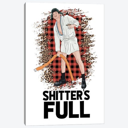 Shitter's Full Canvas Print #EPG106} by Ephrazy Graphics Canvas Art Print