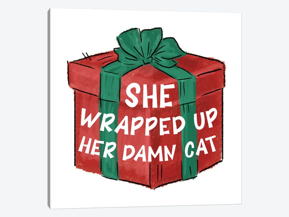 She Wrapped Up Her Damn Cat by Ephrazy Graphics 1-piece Canvas Artwork