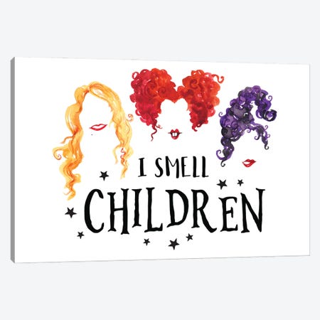 Sanderson Sisters. I Smell Children Canvas Print #EPG148} by Ephrazy Graphics Canvas Artwork