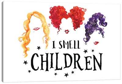 Sanderson Sisters. I Smell Children Canvas Art Print - Witch Art