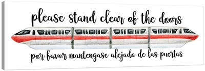 Monorail. Please Stand Clear Of The Doors Canvas Art Print - Ephrazy Graphics