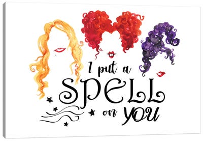 Sanderson Sisters. I Put A Spell On You Canvas Art Print - Witch Art