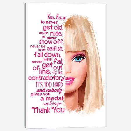 Barbie You Have To Never Get Old Canvas Print #EPG195} by Ephrazy Graphics Canvas Wall Art