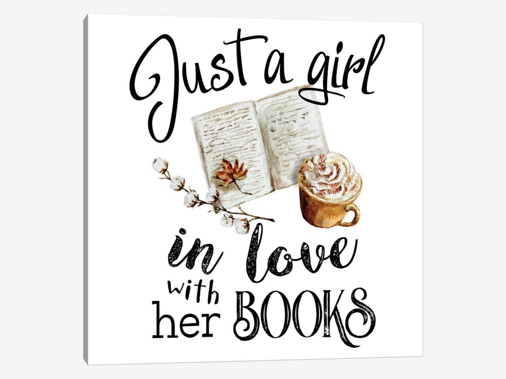 Just A Girl In Love With Her Books by Ephrazy Graphics 1-piece Canvas Artwork