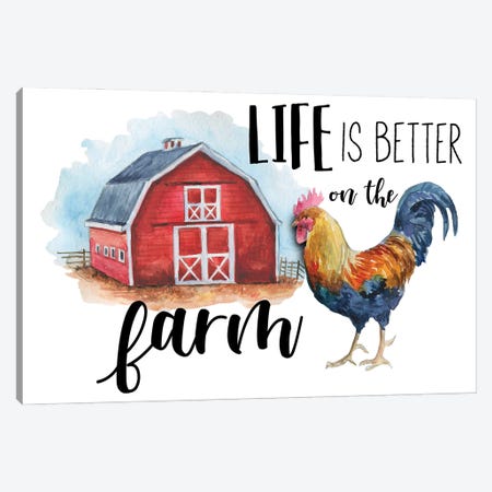 Life Is Better On The Farm Canvas Print #EPG72} by Ephrazy Graphics Canvas Artwork