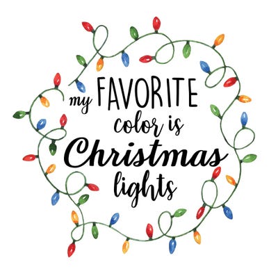My Favorite Color Is Christmas Lights by Ephrazy Graphics canvas print