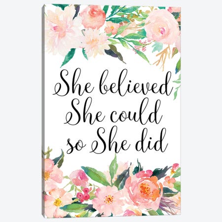 She Believed She Could So She Did Canvas Print #EPT102} by Eden Printables Canvas Print