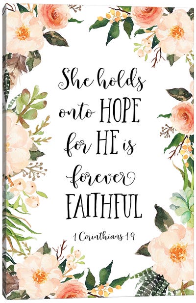 She Holds Onto Hope For He Is Forever Faithful, 1 Corinthians 19 Canvas Art Print - Eden Printables