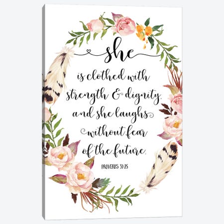 She Is Clothed With Strength And Dignity, And She Laugh, Proverbs 31:25 Canvas Print #EPT105} by Eden Printables Canvas Artwork
