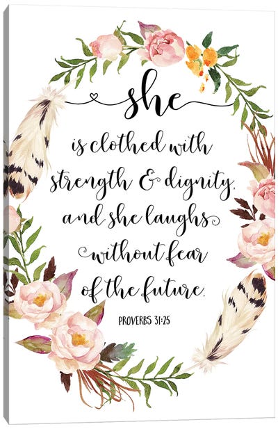 She Is Clothed With Strength And Dignity, And She Laugh, Proverbs 31:25 Canvas Art Print - Eden Printables