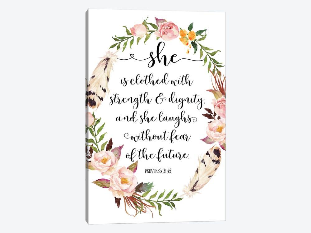 She Is Clothed With Strength And Dignity, And She Laugh, Proverbs 31:25 by Eden Printables 1-piece Canvas Art Print
