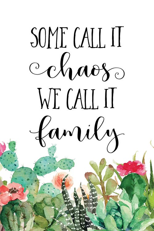 Some Call It Chaos, We Call It Family by Eden Printables wall art