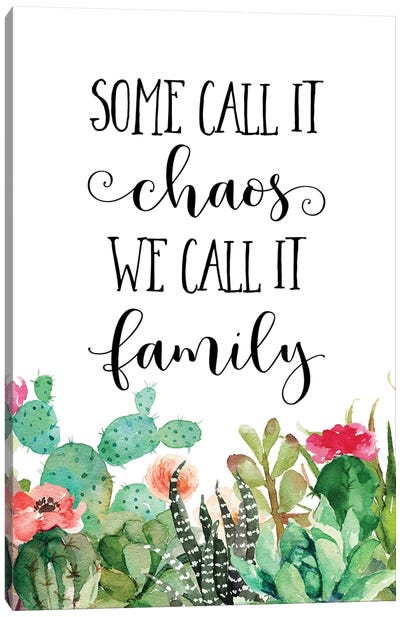 Some Call It Chaos, We Call It Family Canvas Art Print - Eden Printables