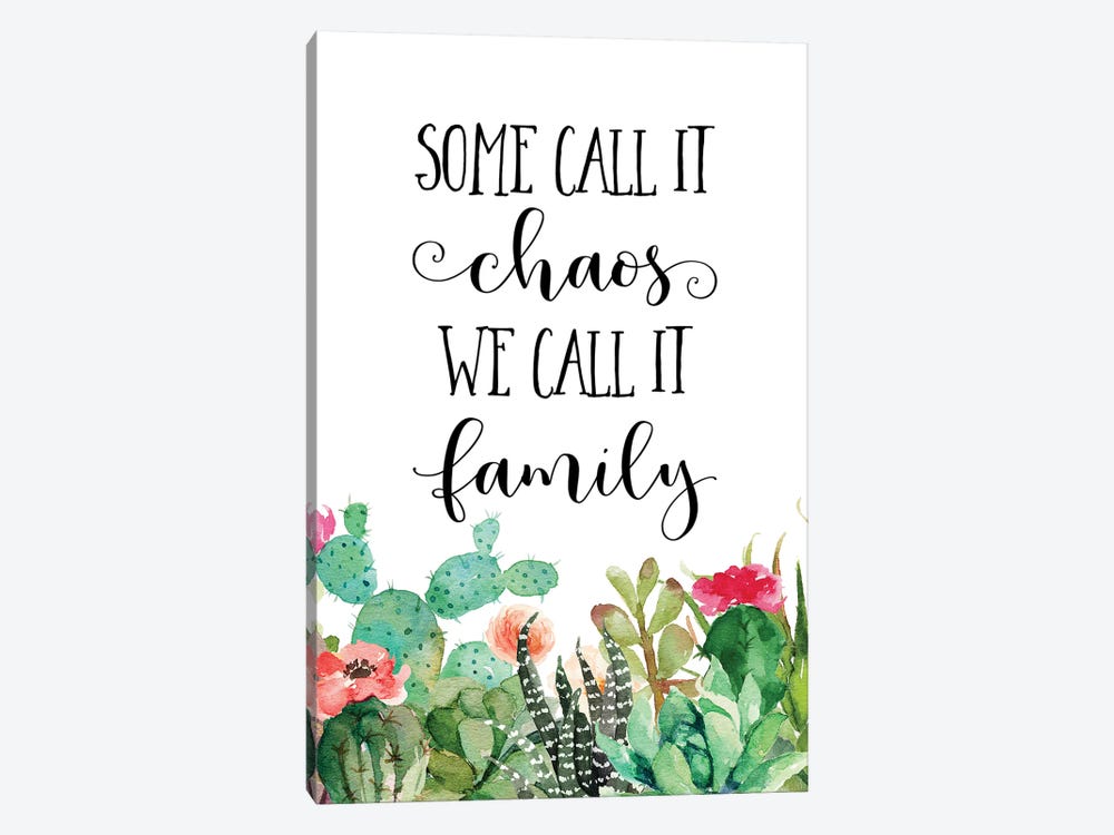 Some Call It Chaos, We Call It Family by Eden Printables 1-piece Canvas Art