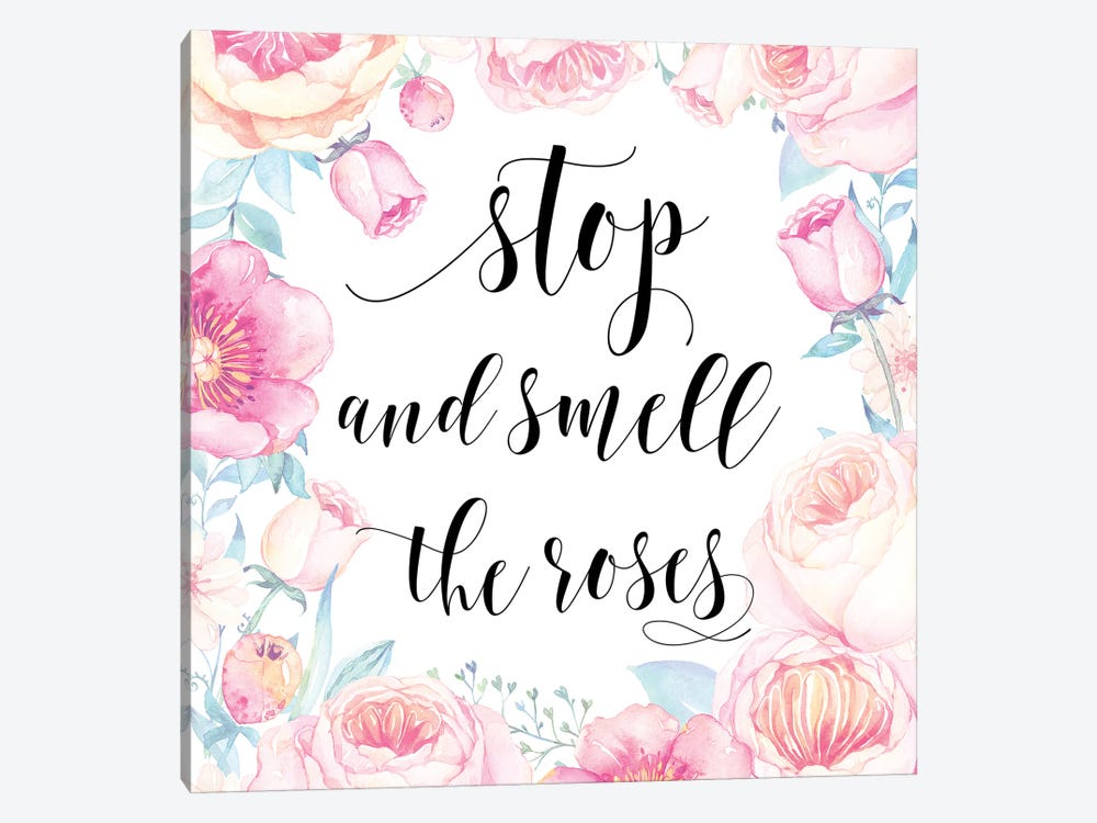 Stop And Smell The Roses by Eden Printables 1-piece Canvas Artwork