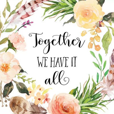 Together We Have It All by Eden Printables gallery poster