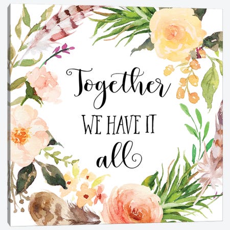 Together We Have It All Canvas Print #EPT121} by Eden Printables Canvas Print