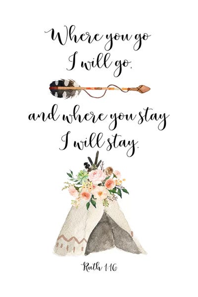 Where You Go I Will Go, Where You Stay I Will Stay, Ruth 116