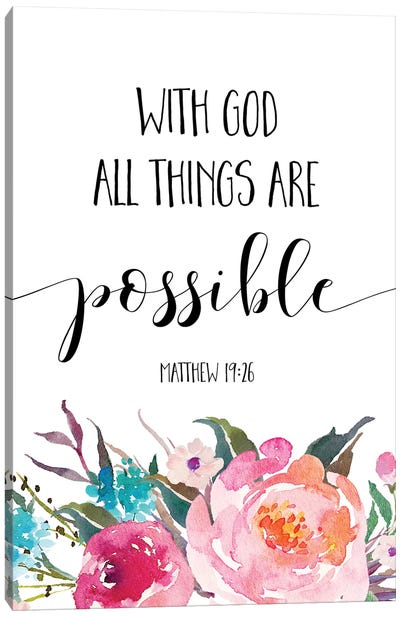 With God All Things Are Possible, Matthew 1926 Canvas Art Print - Hope Art