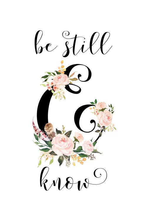 Be Still & Know, Psalm 46:10