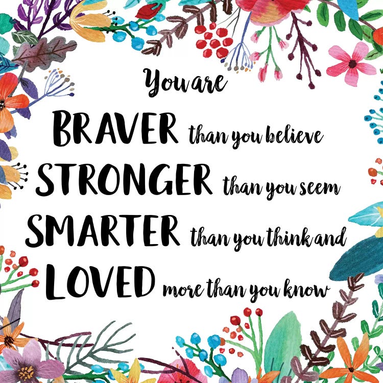 You Are Braver Than You Believe II