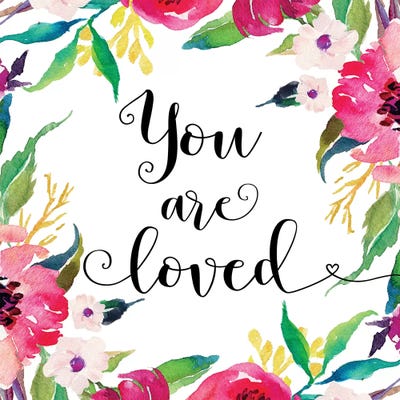 You Are Loved by Eden Printables art print