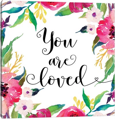 You Are Loved Canvas Art Print - Eden Printables