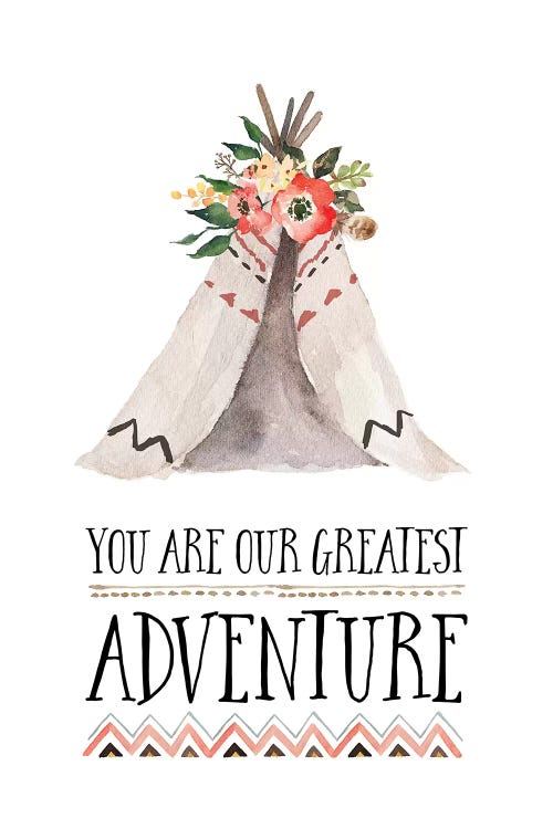 You Are Our Greatest Adventure