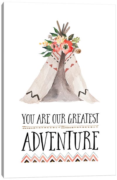 You Are Our Greatest Adventure Canvas Art Print - A Word to the Wise