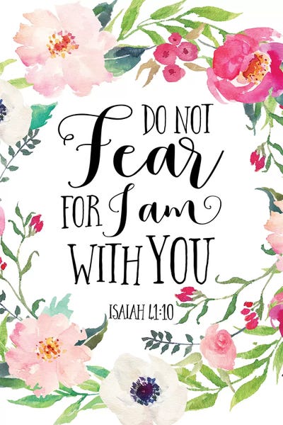 Do Not Fear For I Am With You, Isaiah 41:10 by Eden Printables framed canvas print