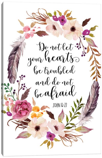 Do Not Let Your Hearts Be Troubled And Do Not Be Afraid, John 14:27 Canvas Art Print - Eden Printables