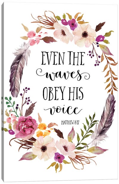 Even The Waves Obey His Voice. Matthew 8:27 Canvas Art Print - Eden Printables