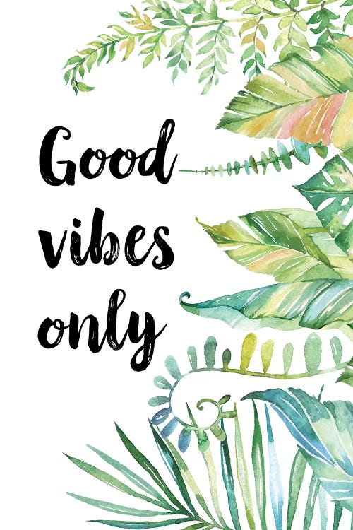 Good Vibes Only by Eden Printables wall art