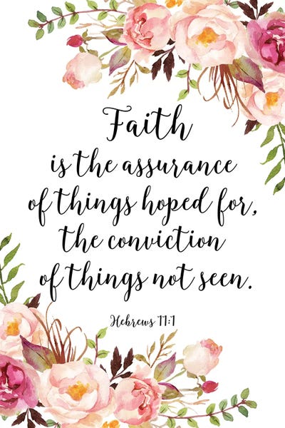 Eden Printables: Hebrews 11:1 by Eden Printables