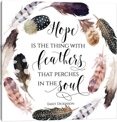 Hope Is The Thing With Feathers That Perches In The Soul, Emily Dickinson Canvas Art Print - Eden Printables